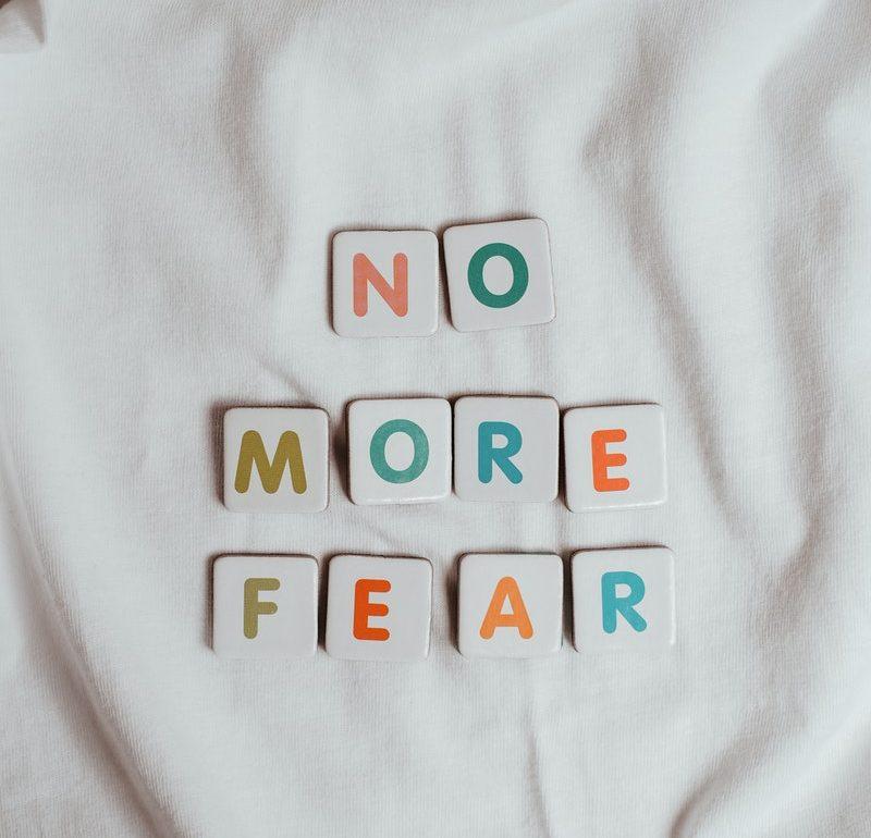 Dealing with fear