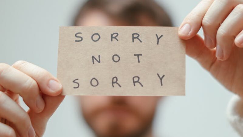 Things not to say to your partner: sorry, not sorry